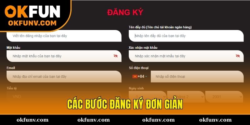 Các bước đăng ký OKFUN dễ dàng cho người mới bắt đầu