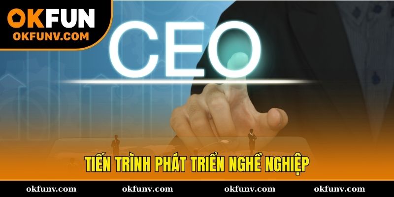 Tiến trình phát triển nghề nghiệp của CEO Kim Nam Cao