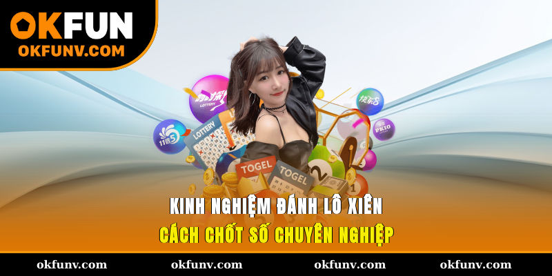 kinh-nghiem-danh-lo-xien